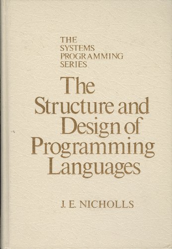 Stock image for The Structure and Design of Programming Languages (Systems Programming Series) for sale by Once Upon A Time Books