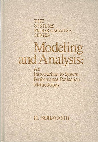 Stock image for Modeling and Analysis : An Introduction to System Performance Evaluation Methodology for sale by Better World Books