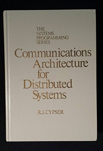 Communications Architecture for Distributed Systems