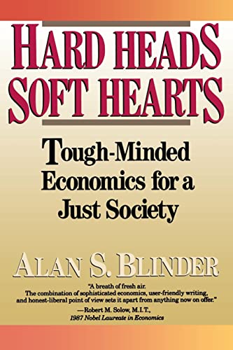 9780201145199: Hard Heads, Soft Hearts: Tough-minded Economics For A Just Society