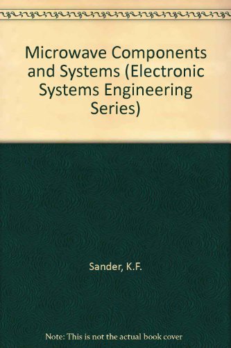 9780201145441: Microwave Components and Systems (Electronic Systems Engineering Series)