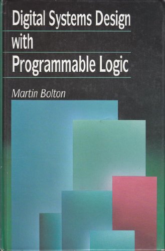 Digital Systems Design with Programmable Logic