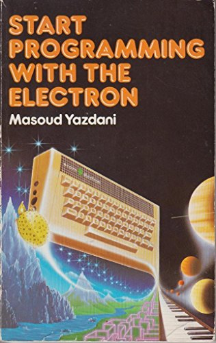 Imagen de archivo de Start Programming with the Electron a la venta por WorldofBooks