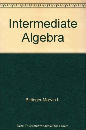 Beispielbild fr Intermediate algebra zum Verkauf von Bookmans