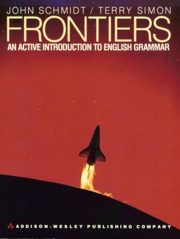 9780201149906: Frontiers: An Active Introduction to English Grammar