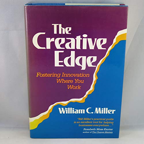 Beispielbild fr The Creative Edge: Fostering Innovation Where You Work zum Verkauf von Wonder Book
