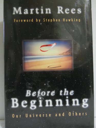 Stock image for Before The Beginning: Our Universe And Others (Helix Books) for sale by SecondSale