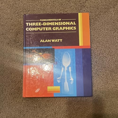 Stock image for Fundamentals of Three-Dimensional Computer Graphics for sale by Bingo Used Books