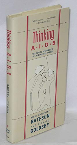 Thinking A.I.D.S. (9780201155945) by Bateson, Mary Catherine; Goldsby, Richard