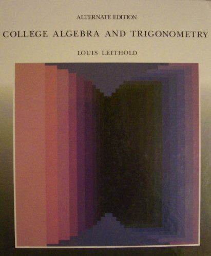Stock image for College Algebra and Trigonometry for sale by ThriftBooks-Dallas
