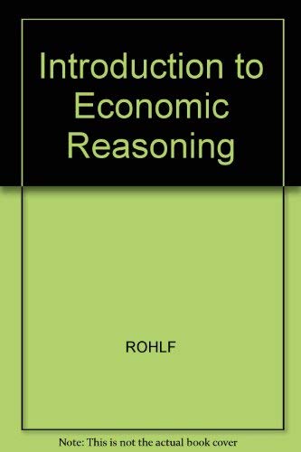 Stock image for Introduction to Economic Reasoning for sale by dsmbooks