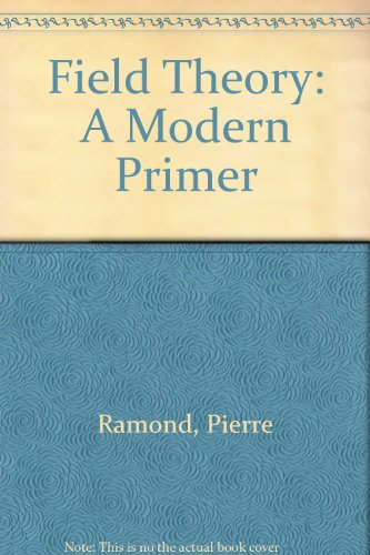 9780201157727: Field Theory: A Modern Primer