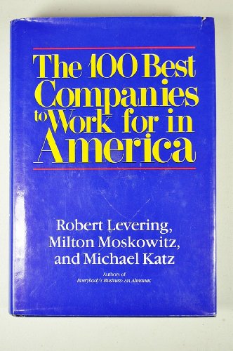 Imagen de archivo de The 100 Best Companies to Work for in America a la venta por Wonder Book