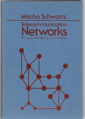 Beispielbild fr Telecommunication Networks : Protocols, Modeling and Analysis zum Verkauf von Better World Books