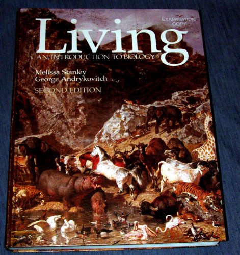 9780201164602: Living: An Introduction to Biology