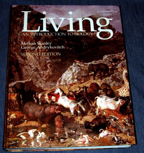 9780201164602: Living: An Introduction to Biology: An Interpretive Approach to Biology