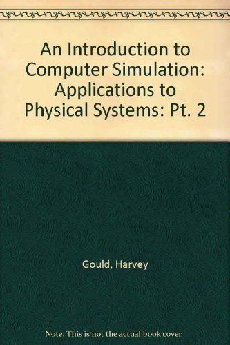 Imagen de archivo de An Introduction to Computer Simulation Methods Applications to Physical Systems: Part II a la venta por HPB-Red