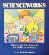 Beispielbild fr Scienceworks: 65 Experiments That Introduce The Fun And Wonder Of Science zum Verkauf von SecondSale