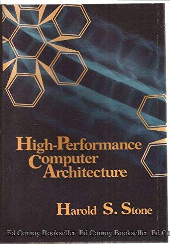 Imagen de archivo de High-performance computer architecture (Addison-Wesley series in electrical and computer engineering) a la venta por Books From California