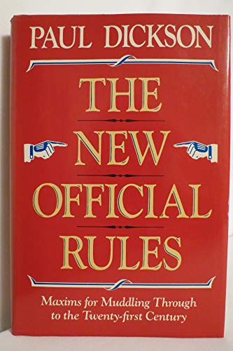 Imagen de archivo de The New Official Rules: Maxims For Muddling Through To The Twenty-first Century a la venta por SecondSale