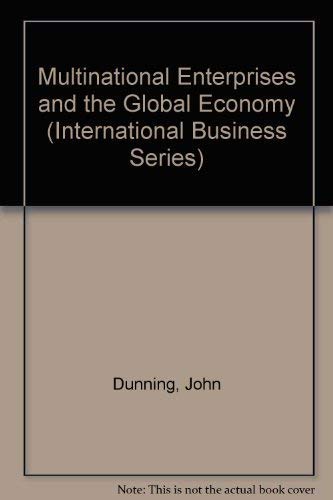 Imagen de archivo de Multinational Enterprises and the Global Economy (International Business Series) a la venta por HPB-Red