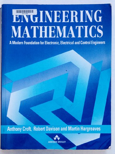 Beispielbild fr Engineering Mathematics: A Modern Foundation For Electronic, Electrical and Control Engineers zum Verkauf von Stephen White Books