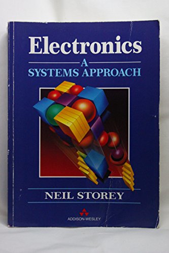 Imagen de archivo de Electronics : A Systems Approach a la venta por Better World Books