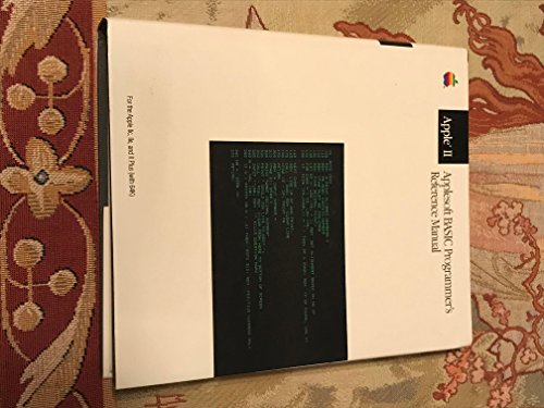 The Applesoft Basic Programmer's Reference Manual (9780201177565) by Kamins, Scot; Apple II