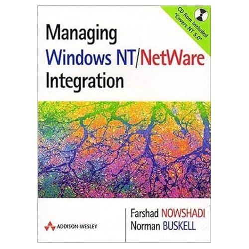 Stock image for Managing Windows NT / NetWare Integration, w. CD-ROM for sale by Antiquariat Armebooks