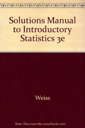 Instructor's Solutions Manual Part 1; Introductory Statistics 3rd Edition - Morzuch, BJ