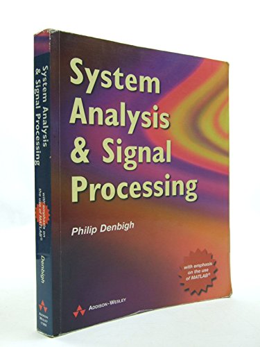 Imagen de archivo de System Analysis and Signal Processing: With emphasis on the use of Matlab a la venta por WorldofBooks