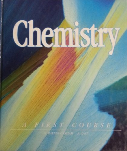 Stock image for CHEMISTRY - A FIRST COURSE for sale by Textbook Pro