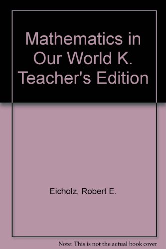 9780201181012: Mathematics in Our World K. Teacher's Edition