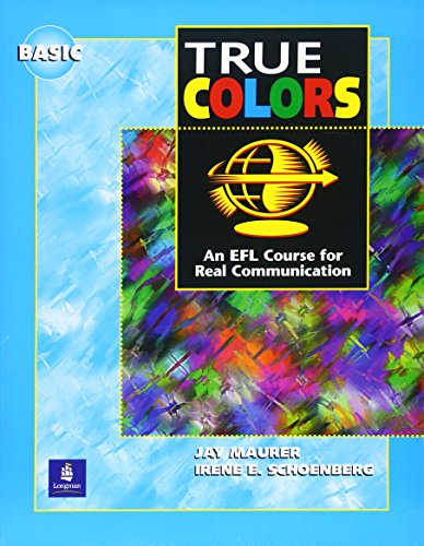 Beispielbild fr True Colors: An EFL Course for Real Communication, Basic Level zum Verkauf von The Book Spot