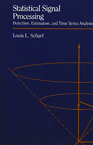 9780201190380: Statistical Signal Processing: Detection, Estimation, and Time Series Analysis