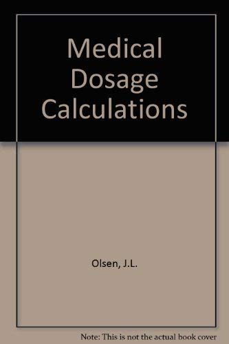 Stock image for Medical Dosage Calculations for sale by ThriftBooks-Dallas