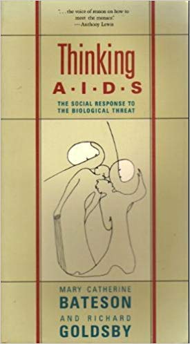 Imagen de archivo de Thinking AIDS: The Social Response to the Biological Threat a la venta por The Maryland Book Bank