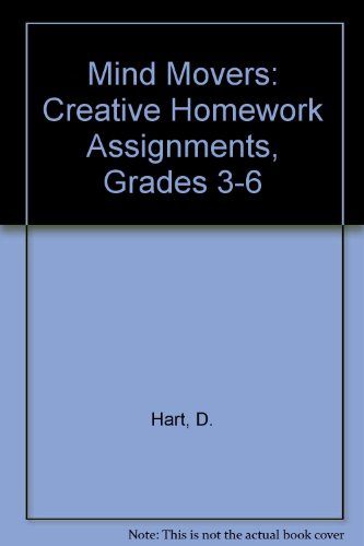 Mind Movers: Creative Homework Assignments Grades 3-6 (9780201200904) by Hard, Diane; Rechif, Margaret
