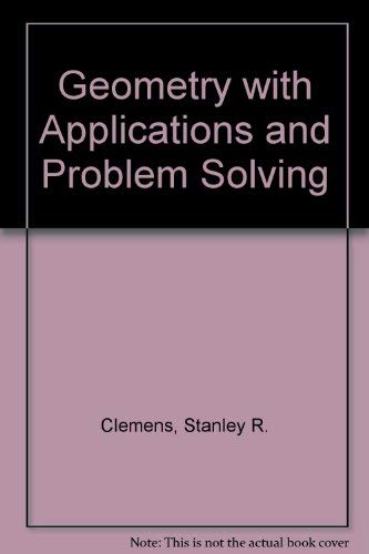 9780201203448: Geometry with Applications and Problem Solving