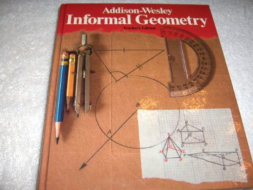 Beispielbild fr Addison-Wesley Informal Geometry. Teacher's Edition zum Verkauf von HPB-Red