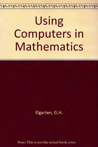 Stock image for Using Computers in Mathematics for sale by HPB-Red