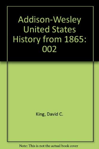9780201209020: Addison-Wesley United States History from 1865: 002