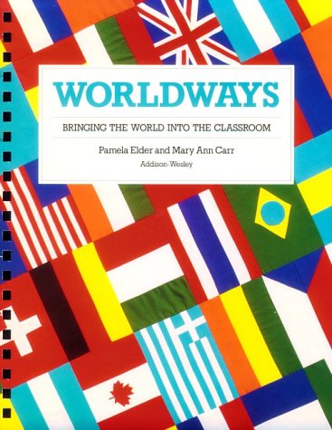 9780201221268: Worldways: Bringing the World into the Classroom