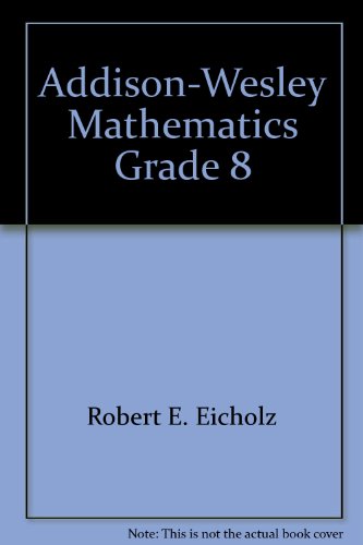 9780201232684: Addison-Wesley Mathematics Grade 8 [Hardcover] by
