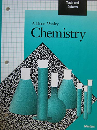 Imagen de archivo de Addison-Wesley Chemistry. Tests and Quizzes a la venta por ThriftBooks-Dallas