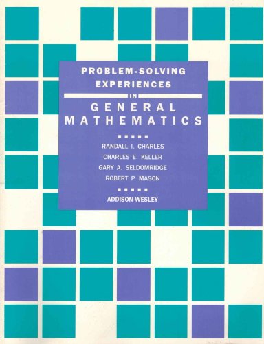 Imagen de archivo de Problem-Solving Experiences in General Mathematics. Teacher Sourcebook a la venta por Better World Books