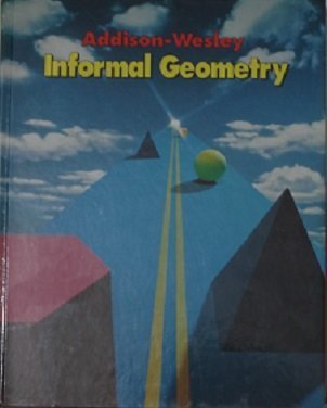 9780201253146: Informal Geometry