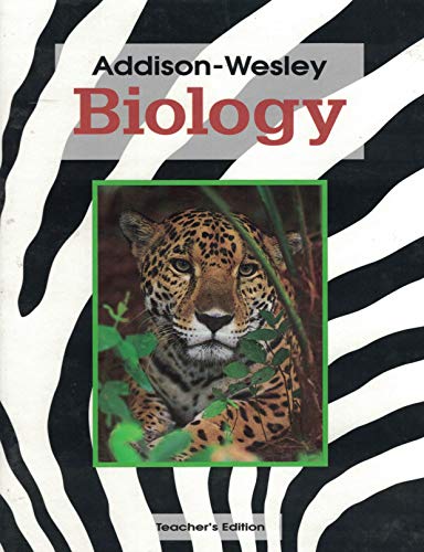 9780201257625: Addison Wesley Biology - Teacher's Edition