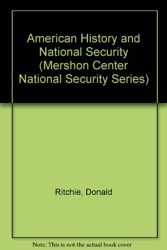 American History and National Security (Mershon Center National Security Series) (9780201261899) by Ritchie, Donald