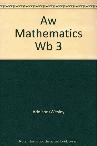 Imagen de archivo de Aw Mathematics Wb 3 a la venta por Better World Books